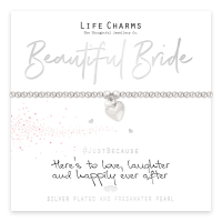 Beautiful Bride - Delicate silver beaded bracelet from our Just Because Collection with a little puffed heart charm with freshwater pearl and Life Charms logo tag.

Presented on a card with wording 'Here’s To Love, Laughter and Happily Ever After’ inside.
Luxury gift box included.